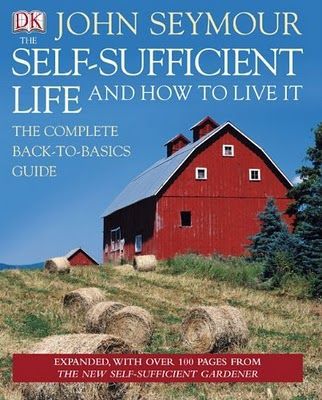 the-self-sufficient-life-and-how-to-live-it-by-john-seymour