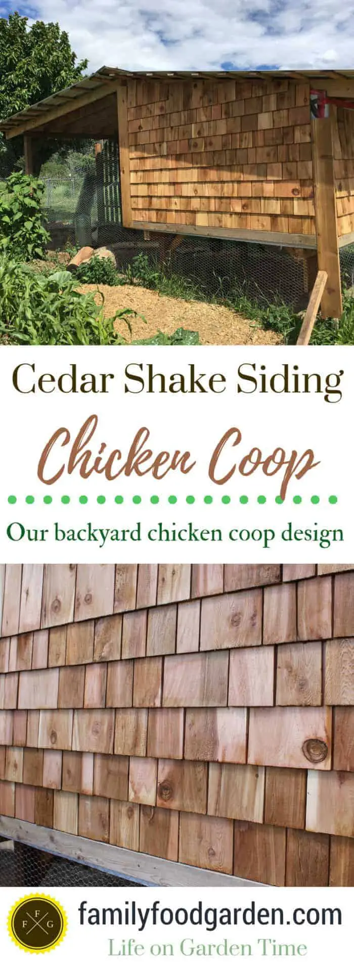 FamilyFoodGarden: Cedar Shake Siding Chicken Coop