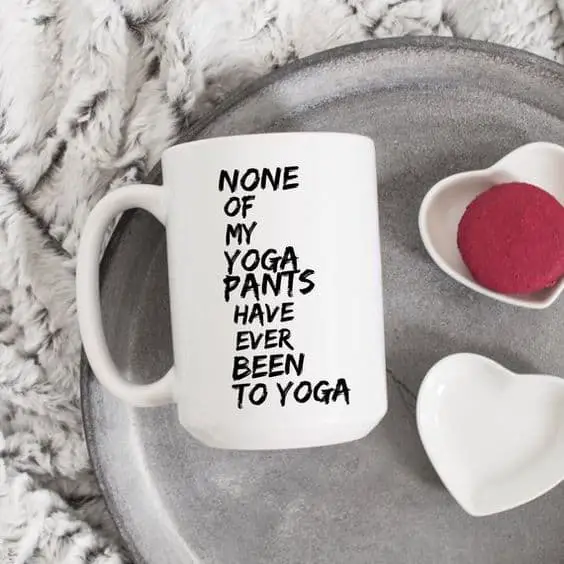 Yoga mug & yoga pant meme