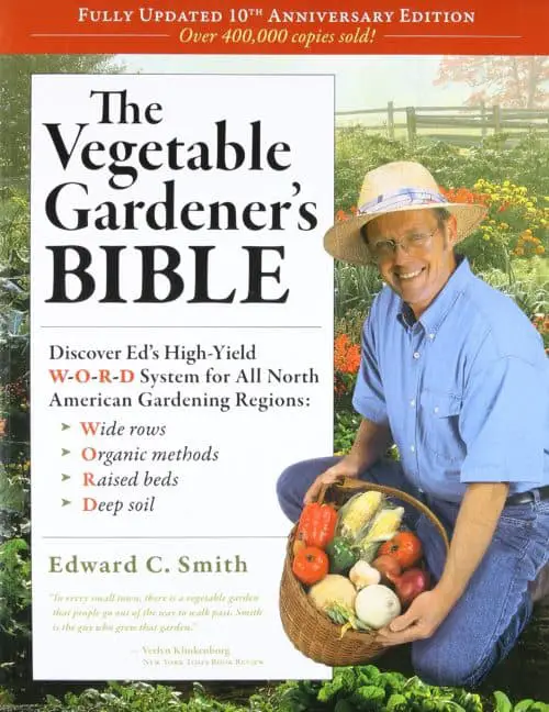 Vegetable Gardener Book About Wide Rows, Organic Methods, Raised Beds, and Deep Soil