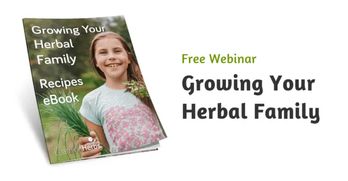 LearningHerbs Free Webinar - Growing Your Herbal Family